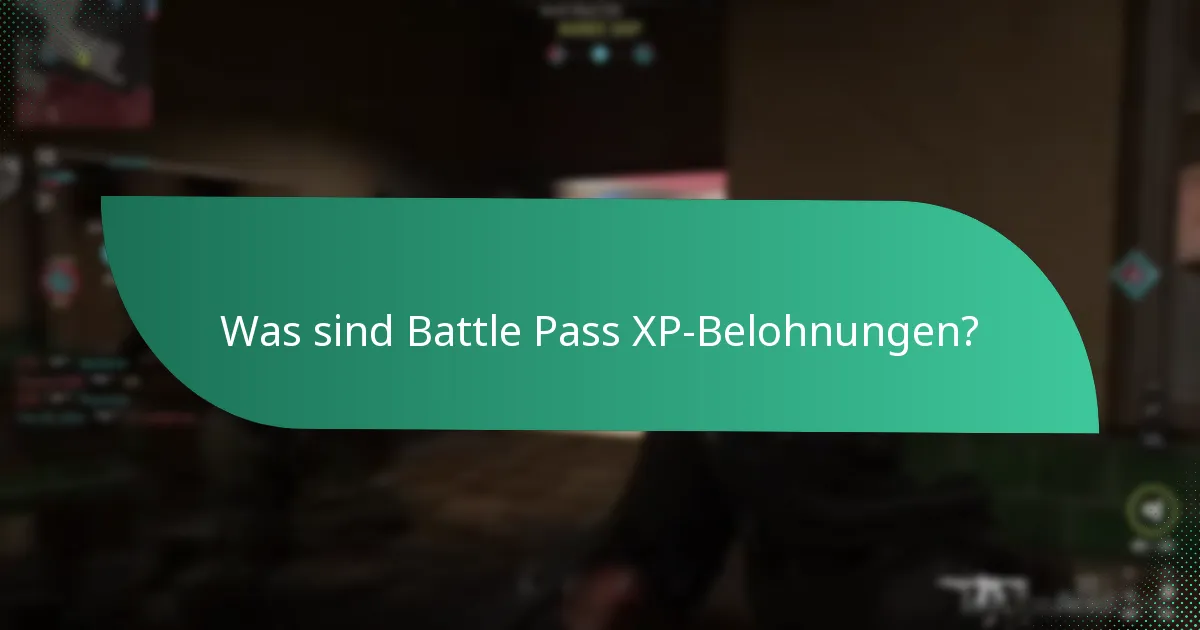 Wie funktionieren Erfahrungsschübe im Battle Pass?