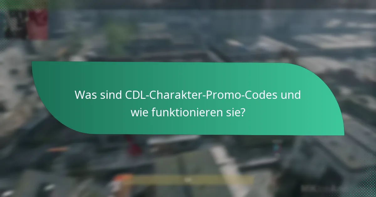 Welche speziellen Operatoren können mit CDL-Promo-Codes freigeschaltet werden?