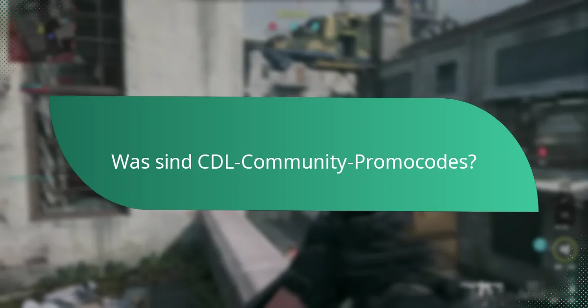 Wie kann ich CDL-Community-Promocodes erhalten?