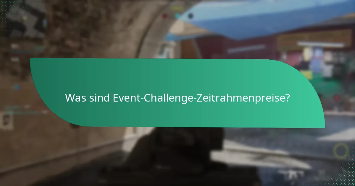 Welche Arten von Preisen sind in Event-Challenges verfügbar?