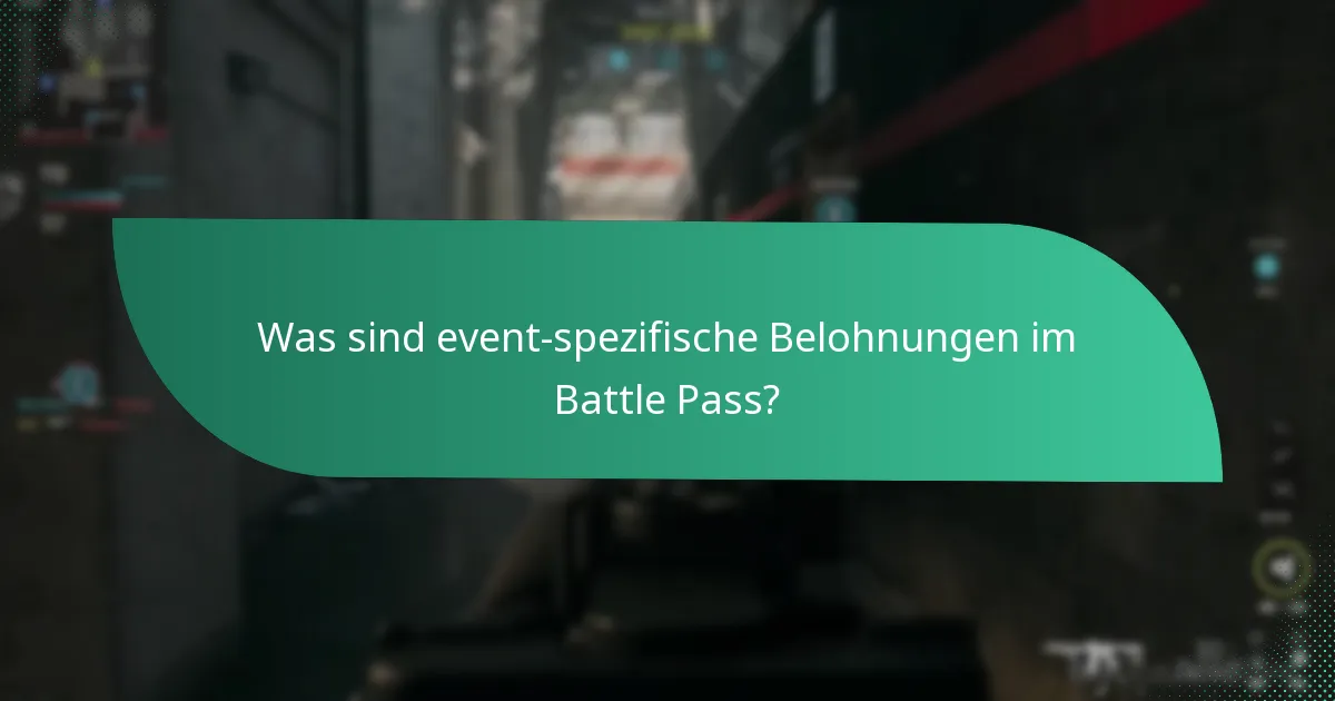 Was ist die zeitlich begrenzte Natur der Battle Pass-Belohnungen?
