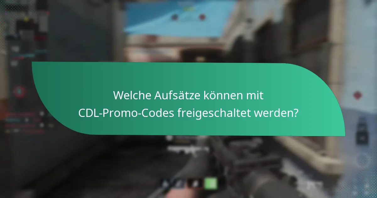 Welche Waffenskins sind über CDL-Promo-Codes verfügbar?