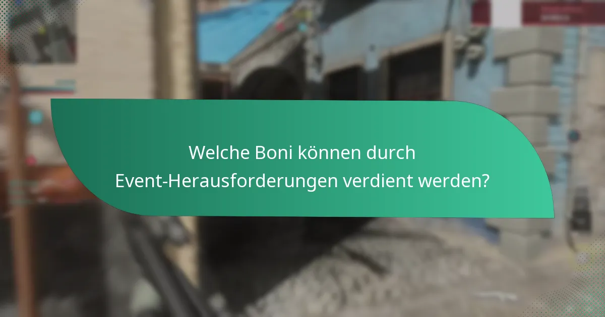 Welche Boni können durch Event-Herausforderungen verdient werden?