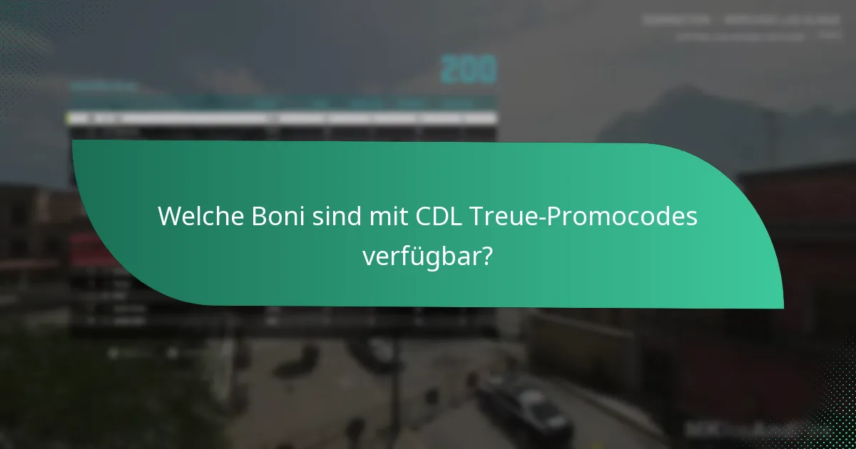 Welche Boni sind mit CDL Treue-Promocodes verfügbar?