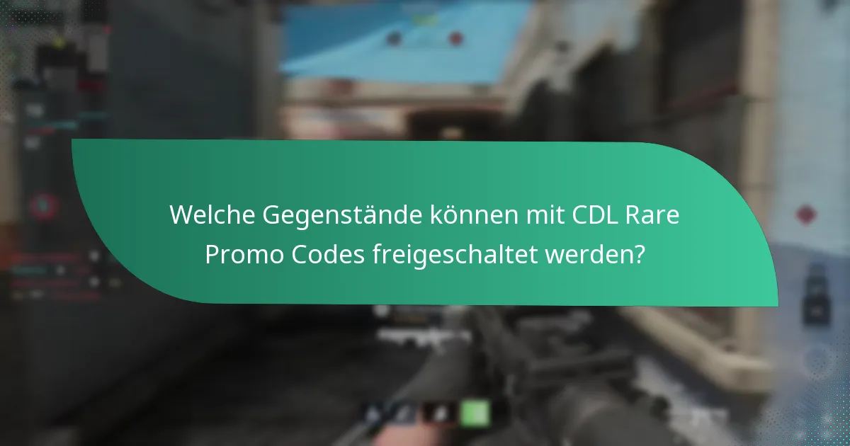 Was sind die Vorteile der Verwendung von CDL Rare Promo Codes?